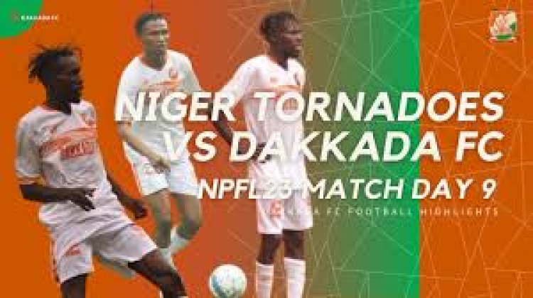 Niger Tornadoes down Dakkada as NPFL second stanza resumes 