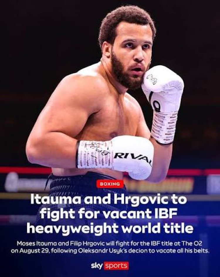 Moses Itauma to fight for IBF’s vacant heavyweight title date set